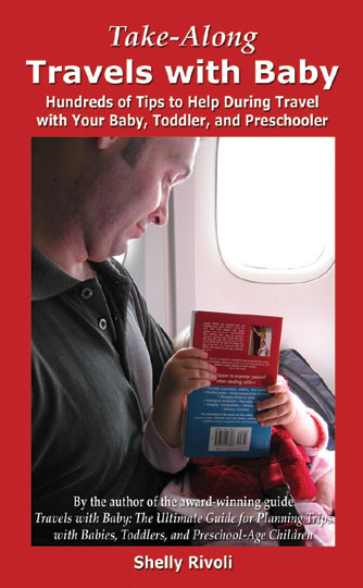 bundles-Take-Along-cover Take-Along Travels with Baby: Hundreds of Tips to Help During Travel with your Baby, Toddler, and Preschooler by Shelly Rivoli
